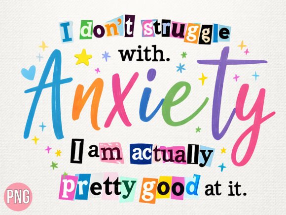 Embracing Irony: The Creative Power of the Pretty Good at Anxiety Sarcastic PNG